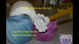 Tuto débutant petite cloche crochet [upl. by Fuhrman]