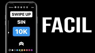 Como hacer Swipe Up en Instagram sin 10k y con 10k  Explicacion Rapida en 4 Minutos [upl. by Alejoa]