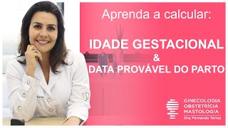 Idade Gestacional e Data Provável do Parto  contagem em semanas [upl. by O'Kelly]