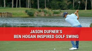 JASON DUFNERS BEN HOGAN INSPIRED GOLF SWING [upl. by Nivert]