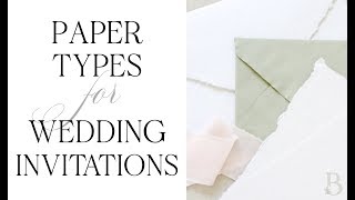 Types of Wedding Invitation Papers amp How to Choose Yours [upl. by Asirak]