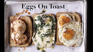 Eggs On Toast Sunny Buttered amp Poached [upl. by Otsuaf]