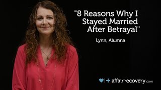 8 Reasons Why I Stayed Married After Betrayal [upl. by Nicolis]