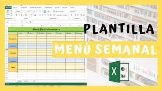 Plantilla de menú semanal en Excel  Excel para nutriólogos [upl. by Theurer868]