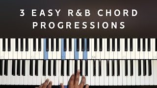 3 Easy RampB Chord Progressions [upl. by Akemeuwkuhc]