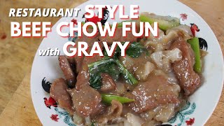 Beef Chow Fun Noodle with Gravy 濕炒牛河  Make Restaurant STYLE Chow Hor Fun  Wally Cooks Everything [upl. by Madelene813]