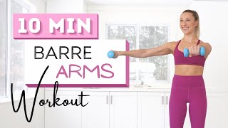 10 min BARRE ARMS WORKOUT  Toned Arms  Light Dumbbells [upl. by Augustus]