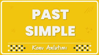 51  Simple Past Tense Geçmiş Zaman  Konu Anlatımı [upl. by Htesil]