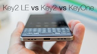 BlackBerry Key2 LE vs Key2 vs KeyOne [upl. by Marilee]