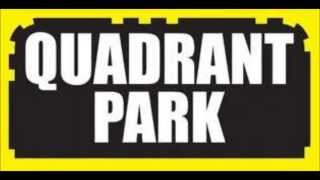 QUADRANT PARK 1990 [upl. by Tichonn]