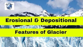 Glacial Erosional and Depositional Landforms or features [upl. by Thinia853]