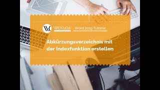 Abkürzungsverzeichnis mit Indexfunktion erstellen in Word 2019 [upl. by Lorak]