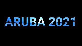 4K  ARUBA 2021 [upl. by Akessej]