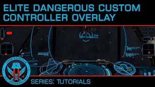 Elite Dangerous Custom Controller Overlay [upl. by Savart]