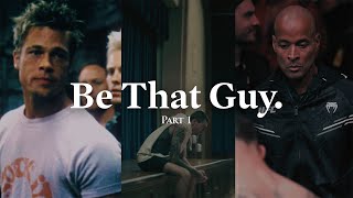 Be That Guy [upl. by Rubia]