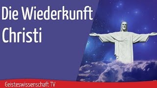 Geisteswissenschaft TV  Die Wiederkunft Christi [upl. by Ydnir681]