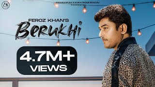 BERUKHI Full Video 4K Feroz Khan  Arsara Music  JCee Dhanoa  Latest Punjabi Songs 2020 [upl. by Naamann]