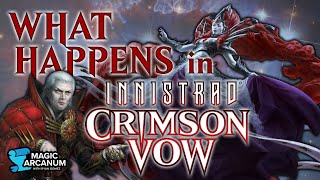 What Happens in Innistrad Crimson Vow [upl. by Khudari]