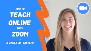 How to Teach Online with Zoom  A Guide for Teachers [upl. by Eltotsira665]