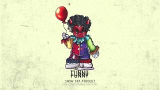 Snow Tha Product  Funny Official Audio [upl. by Anilat]