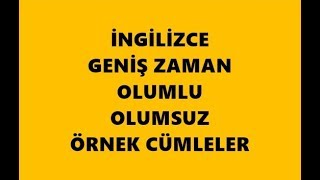 Geniş Zaman İngilizce Olumlu Olumsuz Cümleler [upl. by Wimsatt459]