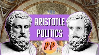 Aristotle  Politics  Political Philosophy [upl. by Alios]