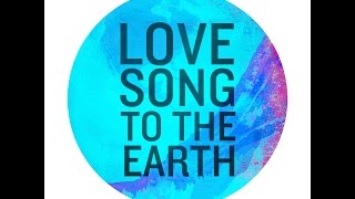 Love Song To The Earth  OFFICIAL Lyric Video [upl. by Dorsy]