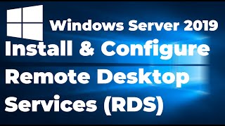 42 Install and Configure Remote Desktop Services RDS on Windows Server 2019 [upl. by Teiluj]