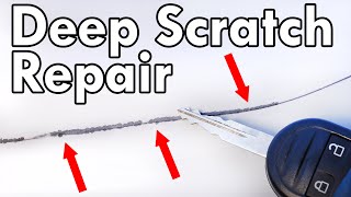 How to Repair a DEEP SCRATCH in Car Paint DIY [upl. by Allak]