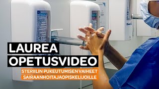 Opetusvideo Steriilin pukeutumisen vaiheet sairaanhoitajaopiskelijoille Opinnäytetyö [upl. by Leigha]