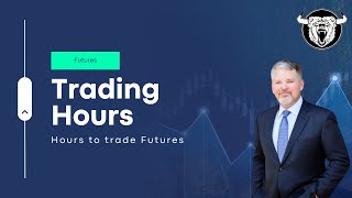 Futures Trading Hours When Can You Trade Them [upl. by Willett]