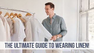 EVERYTHING You NEED to Know About Linen  Men’s Style Guide [upl. by Latsyc422]