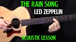 how to play quotThe Rain Songquot on guitar by Led Zeppelin Part 1  acoustic guitar lesson [upl. by Desimone507]