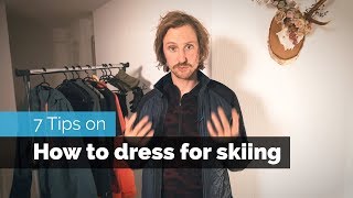 7 Tips on How to Dress for Skiing [upl. by Bea]