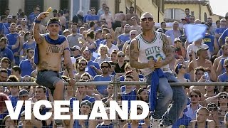 The Calcio Storico Up Close  ViCE WORLD OF SPORTS RIVALS Clip [upl. by Figge]