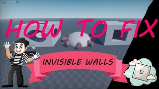 How to Fix Invisible Walls ROBLOX Studio Union [upl. by Adnohsed]