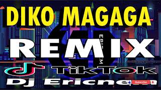 Tiktok Viral  DIKO MAGAGA Moro song Remix  Dj Ericnem [upl. by Kosaka827]