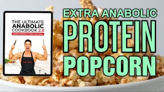 20 Recipe  EXTRA ANABOLIC PROTEIN POPCORN [upl. by Ynatterb]