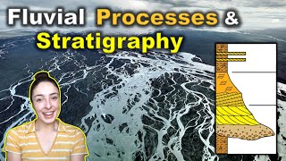 Fluvial Depositional Environments amp Stratigraphy  GEO GIRL [upl. by Akemehs836]