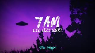 Lil Uzi Vert  7am lyrics [upl. by Alberic558]