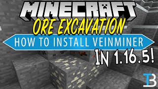 How To Download amp Install VeinMiner in Minecraft 1165 Ore Excavation Mod 1165 [upl. by Lodmilla]