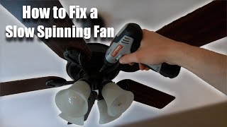 Ceiling Fan Spinning Slow Repair  Easy DIY Fix [upl. by Icat]