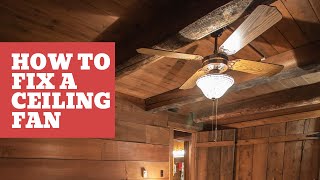 How To Fix A Ceiling Fan – Troubleshoot 5 Common Problems [upl. by Aicsila33]