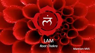 Lam  Root Chakra Mantra chants [upl. by Adlemi]