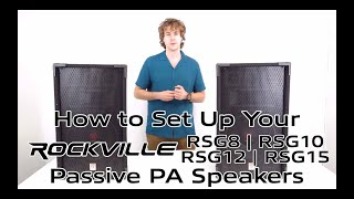 How to Set Up Your Rockville RSG Passive PA Speakers RSG8 RSG10 RSG12 RSG15 RSG124 RSG154 [upl. by Yedok37]