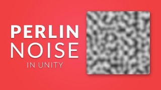 PERLIN NOISE in Unity  Procedural Generation Tutorial [upl. by Falo]