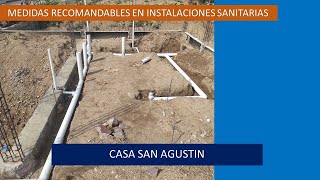 MEDIDAS RECOMENDABLES EN INSTALACIONES SANITARIAS Casa San Agustin [upl. by Siwel801]