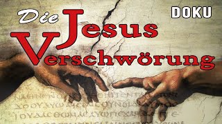 Die Jesus Verschwörung  Die Glaubwürdigkeit der Evangelien BESTÄTIGT Auferstehung  Doku [upl. by Brandais346]