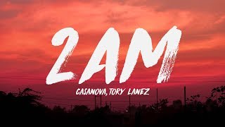 Casanova  2AM ft Tory Lanez Davido Lyrics ♪ [upl. by Pammie]