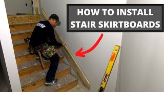 How to Install Stair Skirt Boards Tricks Finding Angles Cutting Transitions [upl. by Meadows665]